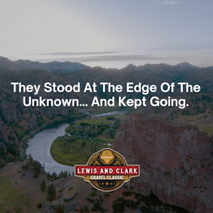 2026 Lewis and Clark Gravel Classic - Register NOW!