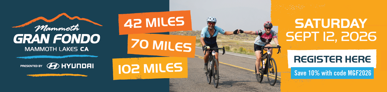 2026 Mammoth Gran Fondo - Register NOW!