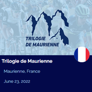 2022 La Trilogy de Maurienne - REGISTER NOW!!