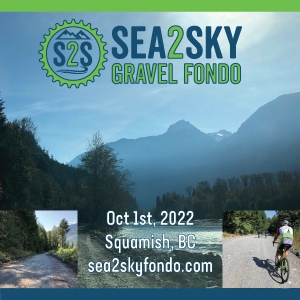 Sea to Sky Gravel Fondo, April 23rd 2022, Squamish, BC