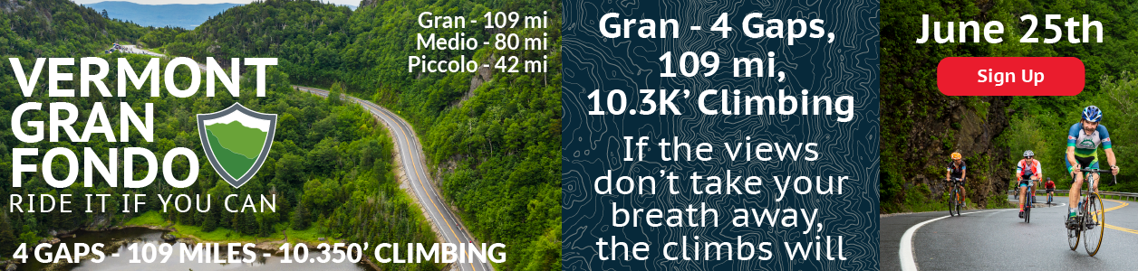 Vermont Gran Fondo, June 25th - Limited Places! Register NOW!