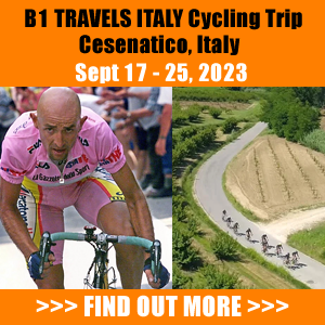 B1 Travels Italy Cycling Trip, September 17-25, 2023 - Find Out More!