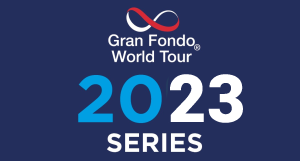 2023 Gran Fondo World Tour® Series