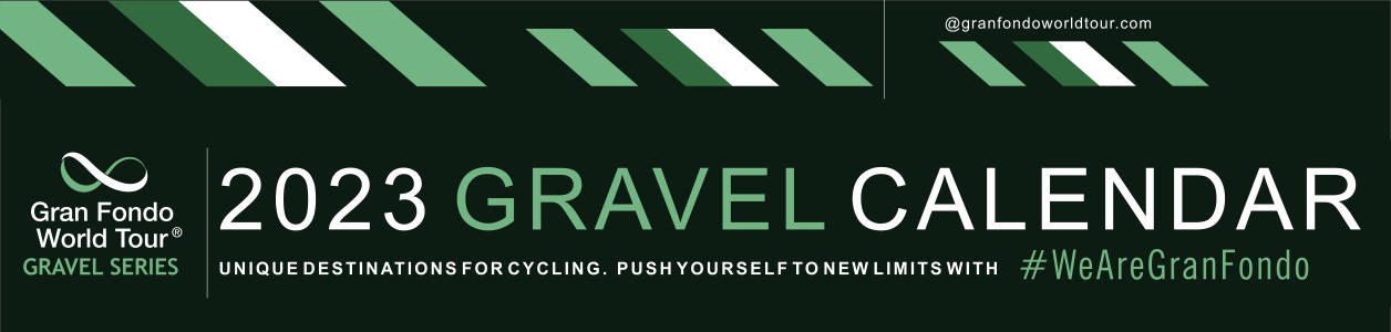 2022 Gran Fondo World Tour® GRAVEL Series