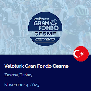 Veloturk Gran Fondo Cesme - REGISTER NOW!