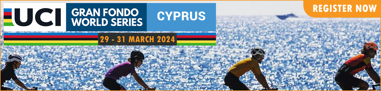 2024 UCI Gran Fondo Cyprus, March 29 - 31 - REGISTER NOW!
