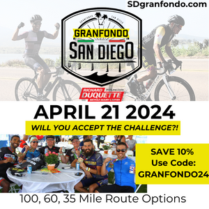 Granfondo San Diego, April 21st 2024 - REGISTER NOW!