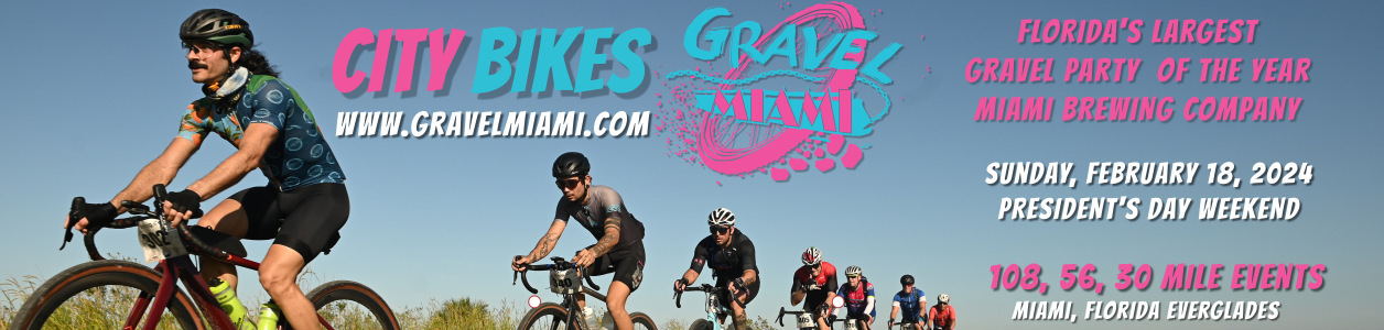Register NOW for Gravel Miami p/b by City Bikes, February 18, 2024