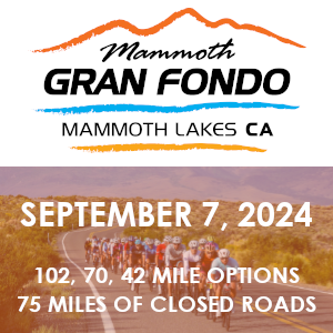 Mammoth Gran Fondo, Sept 7th 2024