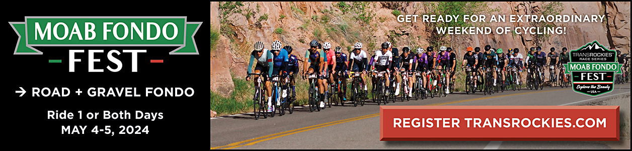2024 Moab Fondo Fest, May 3rd - 5th - Register Now!